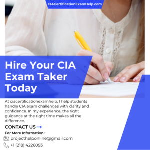 Hire Your CIA Exam Taker Today